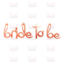 Bride To Be lánybúcsú fólia lufi 40x150cm függeszthető