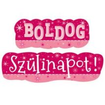 Magyar feliratos születésnapi banner rózsaszín színben lányoknak és nőknek egyaránt.