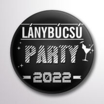 Lánybúcsú Party 2022 kitűző fekete