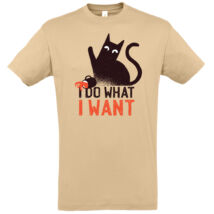 I Do What I Want macskás póló több színben