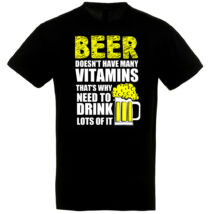 Beer Doesn't have many vitamins póló több színben