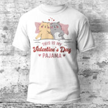 Valentine Day Pajama cicás póló több színben