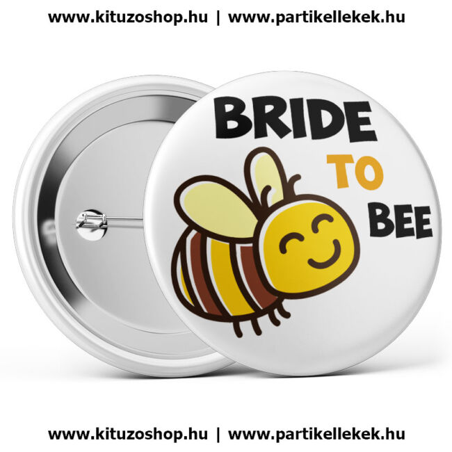 Bride To Bee méhecskés lánybúcsú kitűző