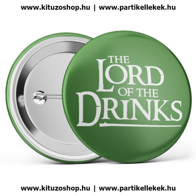 The Lord Of The Drinks kitűző legénybúcsúra vagy lánybúcsúra zöld színben