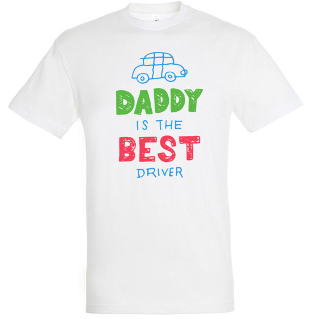 Daddy is the best driver póló több színben