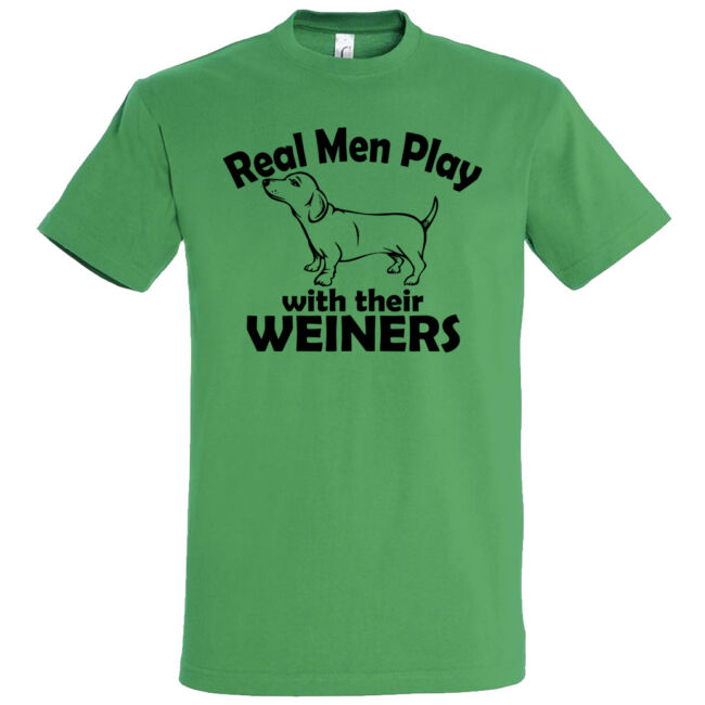 Real men play with their weiners tacskós póló több színben