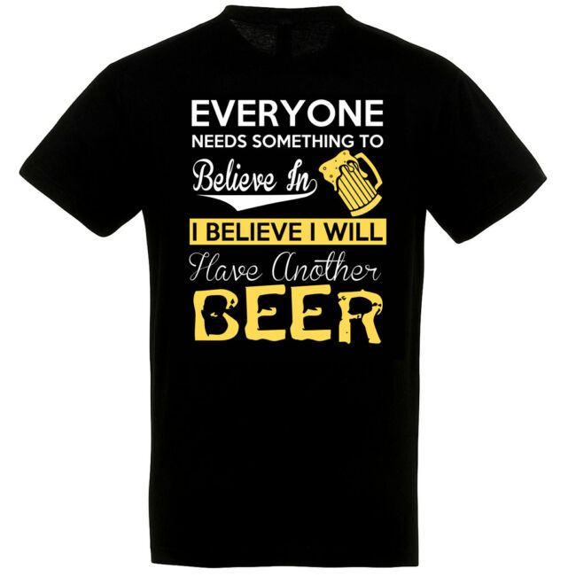 Everyone needs beer póló több színben