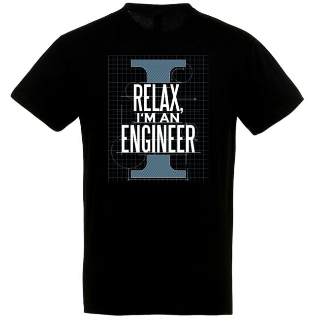 Relax I'm an engineer póló több színben